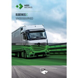 Theorieboek Vakbekwaamheid Rijbewijs C - Wees Wegwijs (NL/BE)